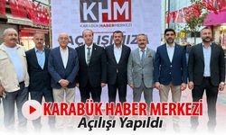 KARABÜK HABER MERKEZİ'NİN AÇILIŞI GERÇEKLEŞTİRİLDİ