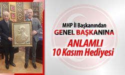 MHP İL BAŞKANINDAN GENEL BAŞKANINA ANLAMLI 10 KASIM HEDİYESİ