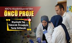 KBÜ'LÜ AKADEMİSYENLERDEN BİYOMEDİKAL ALANDA ÖNCÜ PROJE