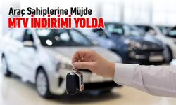 ARAÇ SAHİPLERİNE MÜJDE! MTV İNDİRİMİ YOLDA