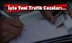 İŞTE YENİ TRAFİK CEZALARI..