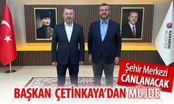 BAŞKAN ÇETİNKAYA'DAN MÜJDE: ŞEHİR CANLANACAK