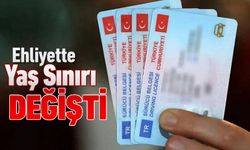 EHLİYETTE YAŞ SINIRI DEĞİŞTİ