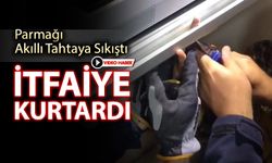 PARMAĞI TAHTAYA SIKIŞAN ÖĞRENCİYİ İTFAİYE KURTARDI