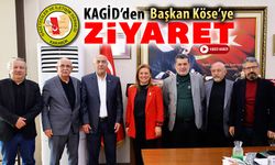 KAGİD'DEN BAŞKAN KÖSE'YE ZİYARET