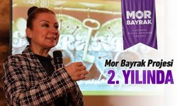 MOR BAYRAK PROJESİ İKİNCİ YILINDA