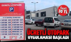 ÜCRETLİ OTOPARK UYGULAMASI BAŞLADI