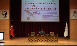 "YENİ YÜZYILDA FİLİSTİN VE TÜRKİYE" KONFERANSI DÜZENLENDİ