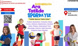 SAFRANBOLU'DA ARA TATİL SPOR'U ŞEHRE TAŞIYOR