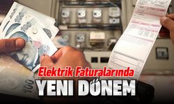 ELEKTRİK FATURALARINDA YENİ DÖNEM