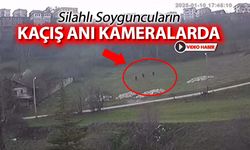 SİLAHLI SOYGUNCULARIN KAÇIŞ ANI KAMERALARDA