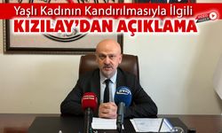 YAŞLI KADININ KANDIRILMASIYLA İLGİLİ KIZILAY'DAN AÇIKLAMA