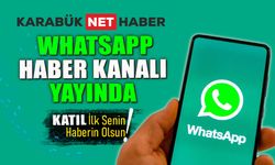 KARABÜK NET HABER WHATSAPP HABER KANALI YAYINDA!