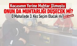 O MAHALLEDE 3. KEZ SEÇİM YAPILACAK MI?