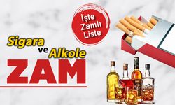 SİGARA VE ALKOLE ZAM