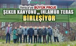 YENİCE'DE ŞEKER KANYONU VE IHLAMUR TERAS BİRLEŞİYOR