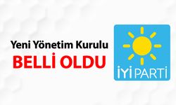 İYİ PARTİ YENİ YÖNETİMİ BELLİ OLDU