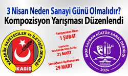 '3 NİSAN NEDEN SANAYİ GÜNÜ OLMALIDIR?' KOMPOZİSYON YARIŞMASI DÜZENLENİYOR