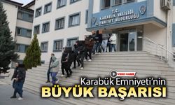 KARABÜK İL EMNİYET MÜDÜRLÜĞÜ'NDEN BÜYÜK BAŞARI