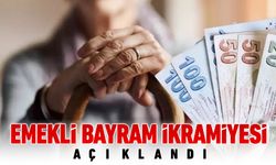 EMEKLİ BAYRAM İKRAMİYESİ AÇIKLANDI