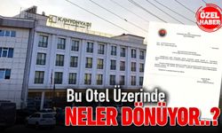 BU OTEL ÜZERİNDE NELER DÖNÜYOR..?