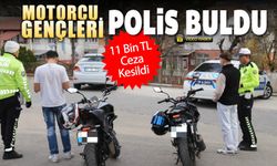 MOTORCU GENÇLERİ POLİS BULDU