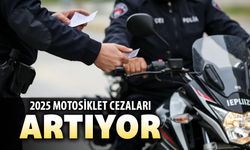 MOTOSİKLET SÜRÜCÜLERİNE AĞIR CEZALAR GELİYOR