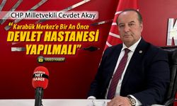 MİLLETVEKİLİ AKAY KARABÜK'TEKİ DEVLET HASTANESİ SORUNUNA DİKKAT ÇEKTİ