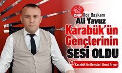ALİ YAVUZ KARABÜK'ÜN GENÇLERİNİN SESİ OLDU