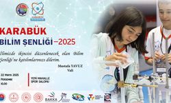 KARABÜK BİLİM ŞENLİĞİ 2025 BAŞLIYOR