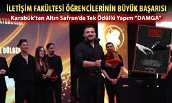 26. ALTIN SAFRAN BELGESEL FİLM FESTİVALİ'NDE KBÜ'LÜ ÖĞRENCİLERİN BÜYÜK BAŞARISI