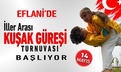 EFLANİ'DE KUŞAK GÜREŞİ TURNUVASI BAŞLIYOR