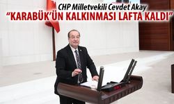 VEKİL AKAY “KARABÜK’ÜN KALKINMASI LAFTA KALDI”