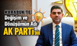 SALT, "KARABÜK'TE DEĞİŞİM VE DÖNÜŞÜMÜN ADI AK PARTİ"