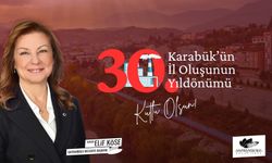 BAŞKAN KÖSE'NİN KARABÜK'ÜN İL OLUŞUNUN 30 YIL DÖNÜMÜ MESAJI