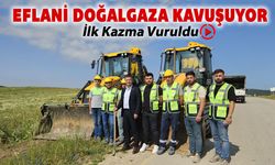 EFLANİ'DE DOĞALGAZ İÇİN İLK KAZMA VURULDU