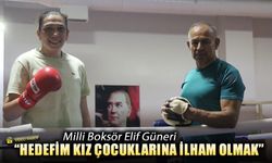 MİLLİ BOKSÖR GÜNERİ "HEDEFİM KIZ ÇOCUKLARINA İLHAM OLMAK"