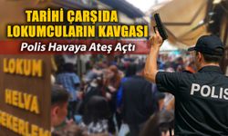 ESKİ ÇARŞIDA LOKUMCULAR BİRBİRİNE GİRDİ