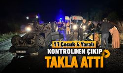 KONTROLDEN ÇIKINCA TAKLA ATTI: 1'İ ÇOCUK 4 YARALI