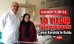 10 YILLIK DERDİN DEVASINI KARABÜK'TE BULDU