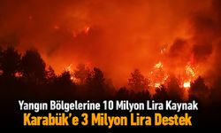 KARABÜK'E 3 MİLYON LİRA DESTEK