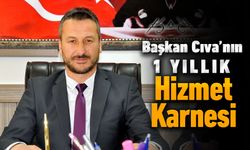 BAŞKAN CIVA'NIN 1 YILLIK HİZMET KARNESİ
