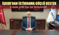 KARABÜK İŞKUR 6 AYDA 2200 KİŞİYİ İŞE YERLEŞTİRDİ