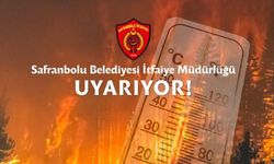 SICAKLIKLARLA BİRLİKTE ARTAN YANGIN RİSKİNE DİKKAT