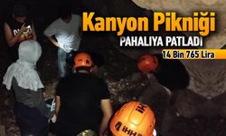 KANYON PİKNİĞİ PAHALIYA PATLADI