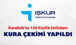 KARABÜK’TE İŞKUR İUP KAPSAMINDA 126 KİŞİLİK İSTİHDAM