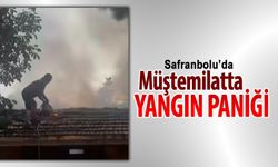 SAFRANBOLU'DA KONAK MÜŞTEMİLATINDA YANGIN PANİĞİ
