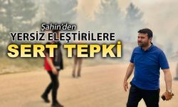 ŞAHİN'DEN YERSİZ ELEŞTİRİLERE SERT TEPKİ