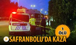 SAFRANBOLU’DA OTOMOBİLİN ÇARPTIĞI YAYA HAYATINI KAYBETTİ