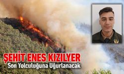 ŞEHİT ENES KIZILYER BUGÜN SON YOLCULUĞUNA UĞURLANACAK